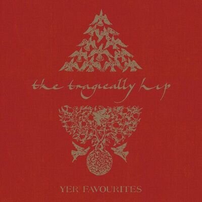 The Tragically Hip Yer Favourites Vol. 1 Vinyl LP 2023 NEW