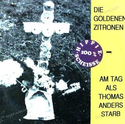 Die Goldenen Zitronen - Am Tag Als Thomas Anders Starb 7in (VG+/VG+) '