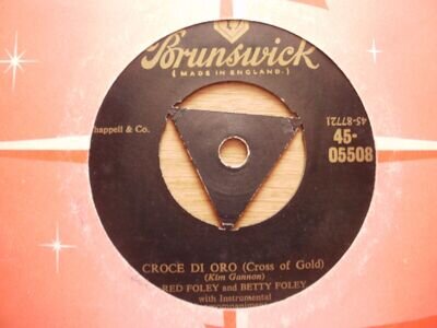 Red Foley & Betty Foley "Croce Di Oro" 1956 TRI Gold Brunswick 05508 VG+