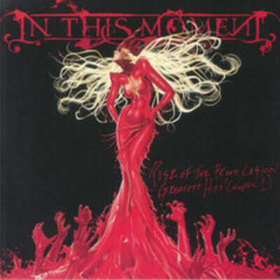 IN THIS MOMENT - Rise Of The Blood Legion: Greatest Hits (Chapter 1) - LP