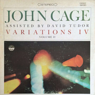 John Cage Assisted By David Tudor - Variations IV Volume II (LP, RE)