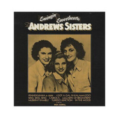 The Andrews Sisters - Swingin' Sweethearts (VINYL)