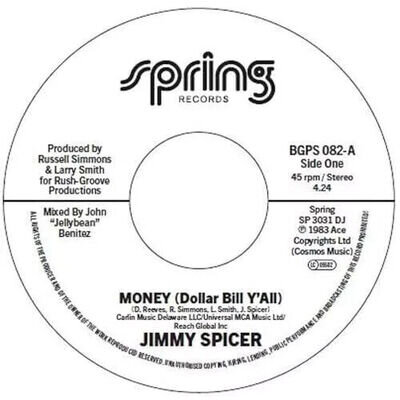 NEW & IN STOCK NOW! 7"-JIMMY SPICER - Money (Dollar Bill Y'All) / Instr BGPS082