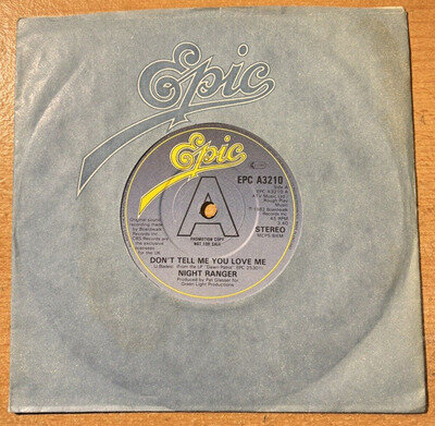 NIGHT RANGER * DON'T TELL ME YOU LOVE ME * 7" PROMO SINGLE EPIC EPC A3210 (1982)