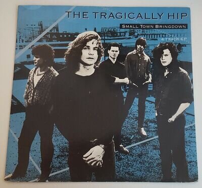 The Tragically Hip - Small Town Bringdown EP - MCAT 1363 -  12" E.P. - VG+ / VG