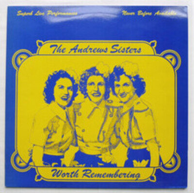 Andrews Sisters Worth Remembering LP Magic AWE4 EX/EX 1980 Worth Remembering