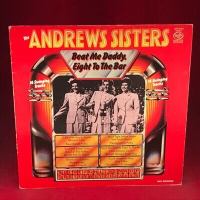 THE ANDREWS SISTERS Beat Me Daddy, Eight To The Bar 1982 UK Vinyl LP Best of