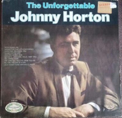 Johnny Horton - The Unforgettable Johnny Horton (VINYL)