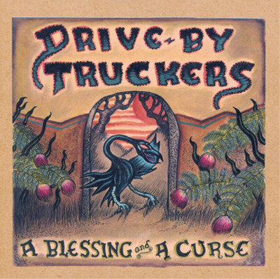 Drive-By Truckers A Blessing and a Curse (Vinyl) 12" Album (US IMPORT)