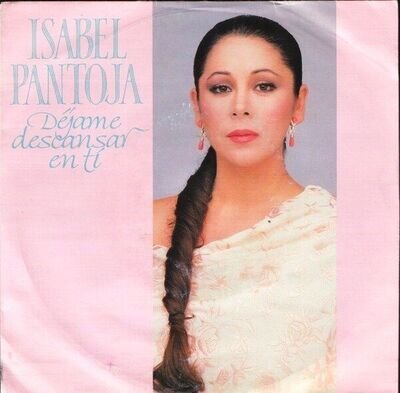 ISABEL PANTOJA dejame descansar en tialeluya PB 43841 spanish rca 7" PS EX/VG