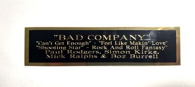 Bad Company Engraved Nameplate For An Autographed 8" X 10" Photograph 1.5" X 8"