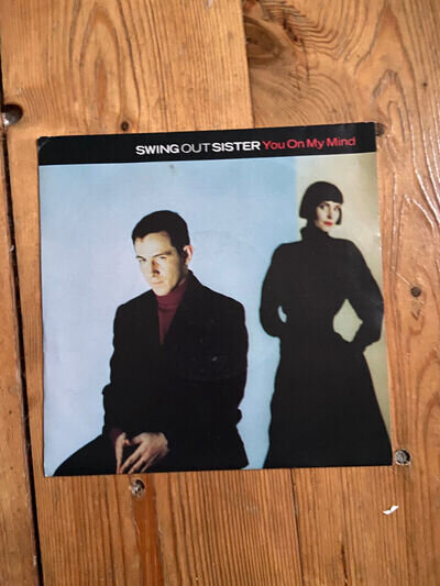 SWING OUT SISTER - You on my mind 7" SINGLE VINYL RECORD