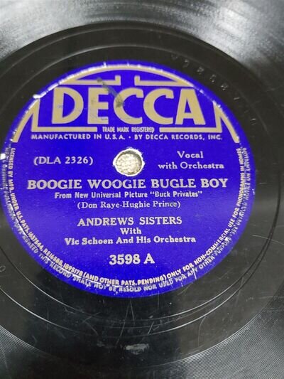 78 RPM Andrews Sisters DEC 3598 Boogie Woogie Bugle Boy / Bounce Me Brother 1941