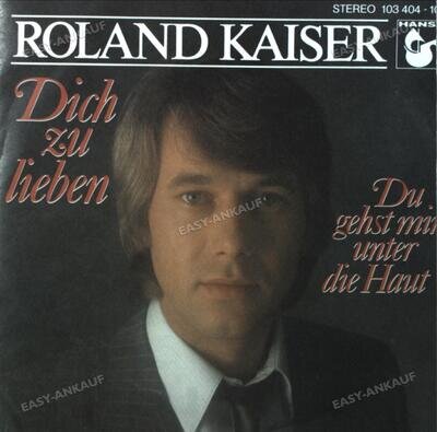 Roland Kaiser - Dich Zu Lieben 7" (VG/VG) .