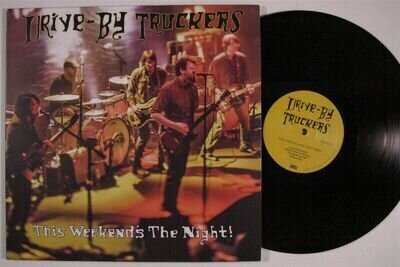 DRIVE-BY TRUCKERS This Weekend's The Night! ATO 2XLP VG++ 180g audiophile l