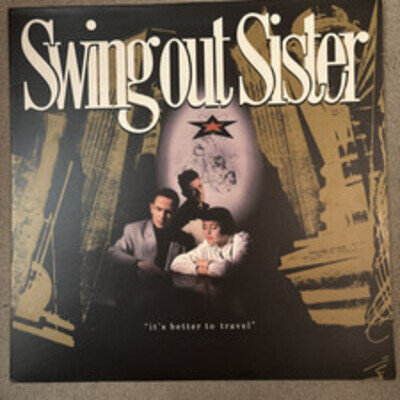 Swing Out Sister - It's Better To Travel - Vinyl LP Record Album 1987 - Ex.