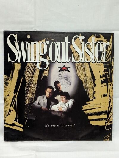 Swing Out Sister IT'S BETTER TO TRAVEL Vinyl LP 1987 Mercury