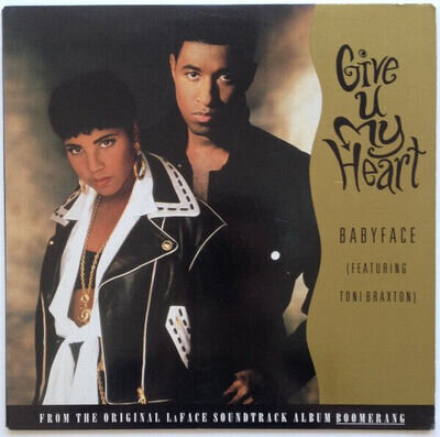 Babyface Featuring Toni Braxton - Give U My Heart (12")