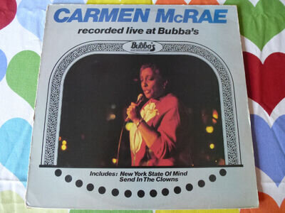 CARMEN McRAE RECORDED LIVE AT BUBBA''S ORIGINAL 1981 KINGDOM JAZZ RECORDS VINYL