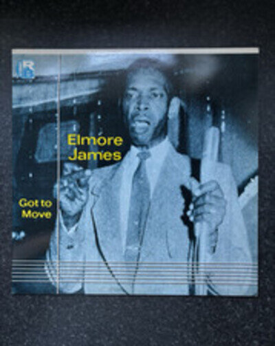 Elmore James Got To Move UK LP