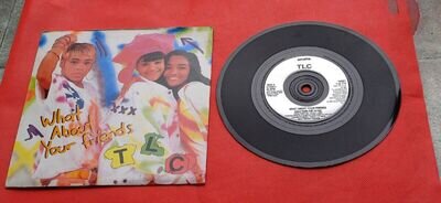 TLC - What About Your Friends, 7" Record Vinyl Vgc