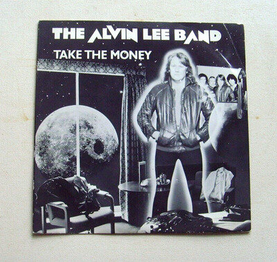 The Alvin Lee Band - Take The Money - 1981 AVATAR (VG+/VG+)