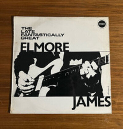 Elmore James - The Late Fantastically Great Elmore James LP Album Record