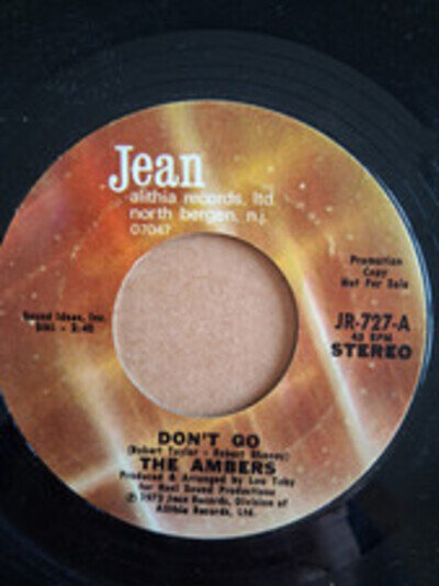 THE AMBERS "DON'T GO" US JEAN Nice Copy