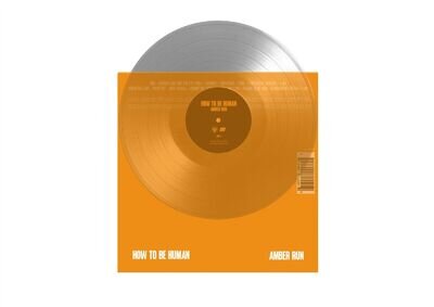 AMBER RUN - HOW TO BE HUMAN CLEAR VINYL LP (NEW)