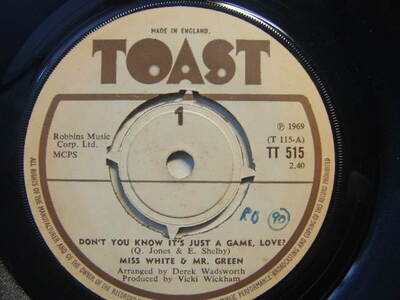 Miss White & Mr Green – Don’t You Know It's Just a Game 1969 7” Toast TT 515