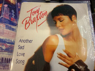 TONI BRAXTON - ANOTHER SAD LOVE SONG (ORIGINAL 1993 UK 12" SINGLE VINYL RECORD)