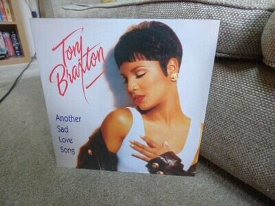 TONI BRAXTON - ANOTHER SAD LOVE SONG (ORIGINAL 1993 UK 12" SINGLE VINYL RECORD)