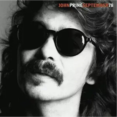 JOHN PRINE - September 78 Vinyl LP. New and Unplayed.