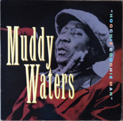 Muddy Waters - Hoochie Coochie Man (LP, Comp) (Near Mint (NM or M-)) - 345027064