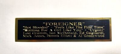 Foreigner Engraved Nameplate For An Autographed 8X10 Photograph 1.5" X 8"