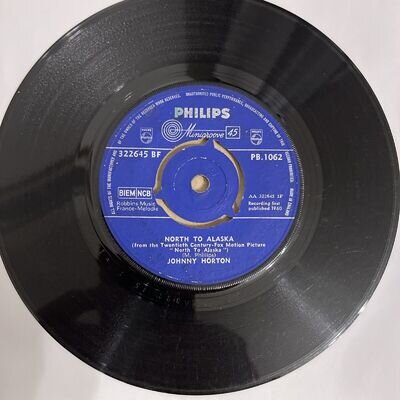 JOHNNY HORTON - North To Alaska (Philips PB 1062) 1960 7” 45rpm