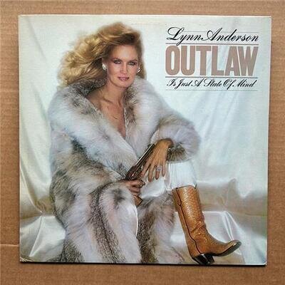 LYNN ANDERSON OUTLAW IS JUST A STATE OF MIND LP 1979 - nice clean copy UK