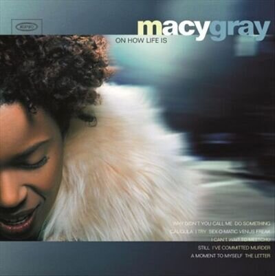 Macy Gray On How Life Is Vinyl - New