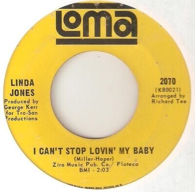 LINDA JONES I Cant Stop Lovin My Baby Hypnotized LOMA NORTHERN SOUL DEEP USA 45