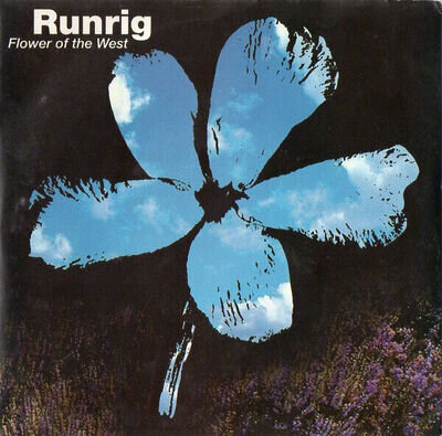 Runrig - Flower Of The West - Used Vinyl Record 7 - B5829z