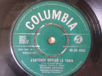 RICHARD ANTHONY J'ENTENDS SIFFLER LE TRAIN UK 1962 COLUMBIA 7" 45 45-DB 4933