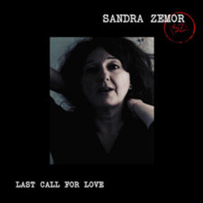 Sandra Zemor Last Call For Love (Vinyl)