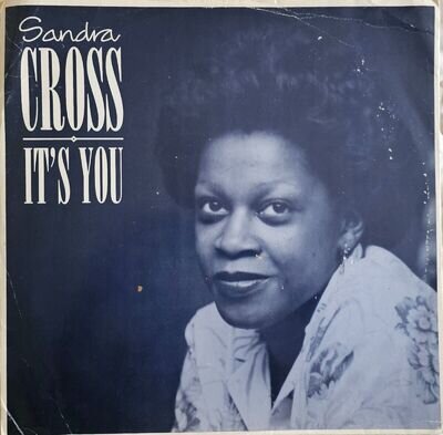 Sandra Cross ‎– It's You 12" Vinyl