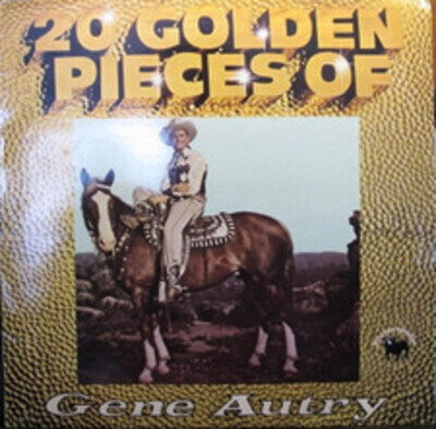 Gene Autry - 20 Golden Pieces Of - Used Vinyl Record - 57 - A1177z