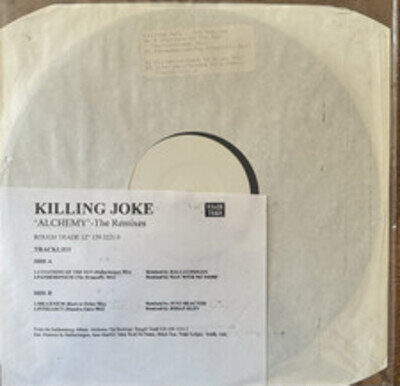 Killing Joke Alchemy Remixes 12” White Label