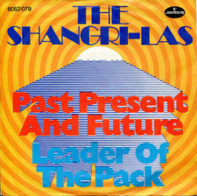 The Shangri-Las - Past Present And Future (VINYL)