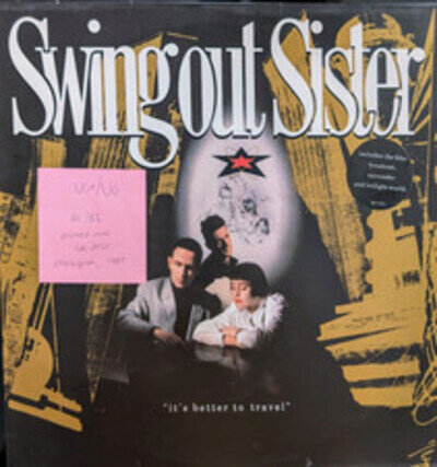 Swing Out Sister It's Better To Travel Vinyl Record VG+/VG OUTLP1 1987