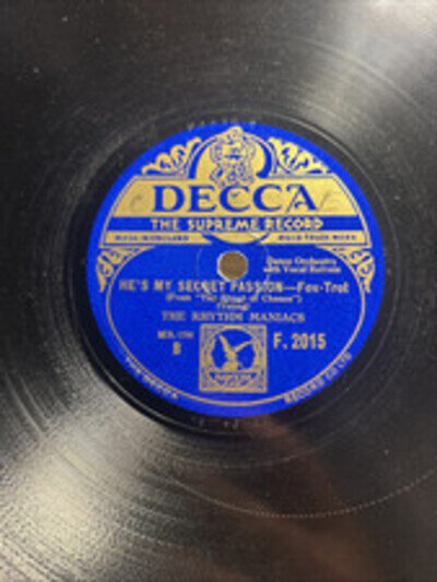 ARTHUR LALLY RHYTHM MANIACS WITH ELLA LOGAN: HE'S MY SECRET PASSION (78RPM) (E-)