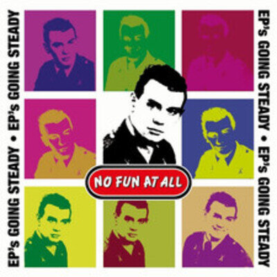 No Fun At All EP's Going Steady (Vinyl)