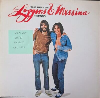 Kenny Loggins & Messina The Best Of Friends Vinyl Record VG+/VG+ CBS81692 1976